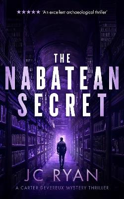 The Nabatean Secret: A suspense thriller - JC Ryan - cover
