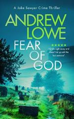 Fear of God: A chilling British detective crime thriller