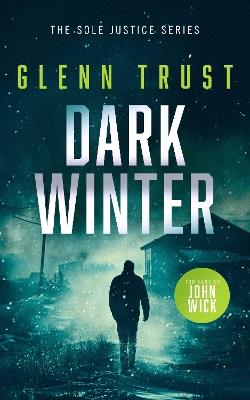 Dark Winter: A gripping crime thriller - Glenn Trust - cover