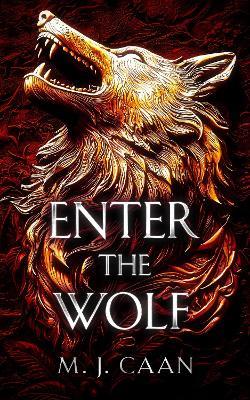Enter The Wolf - M.J. Caan - cover