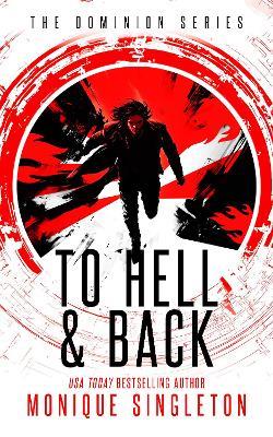 To Hell and Back - Monique Singleton - cover