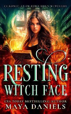 Resting Witch Face - Maya Daniels - cover