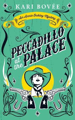 Peccadillo At The Palace - Kari Bovee - cover