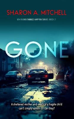 Gone - Sharon A. Mitchell - cover