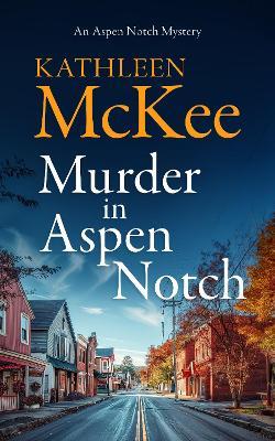 Murder in Aspen Notch - Kathleen McKee - cover