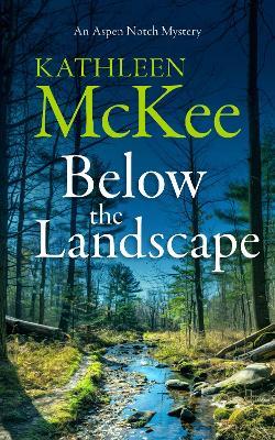 Below the Landscape - Kathleen McKee - cover