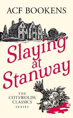 Slaying at Stanway - ACF Bookens - cover