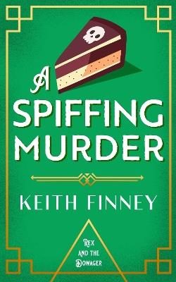 A Spiffing Murder - Keith Finney - cover