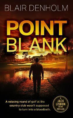 Point Blank - Blair Denholm - cover