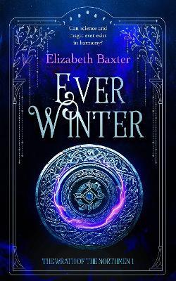Everwinter: A fantasy epic - Elizabeth Baxter - cover