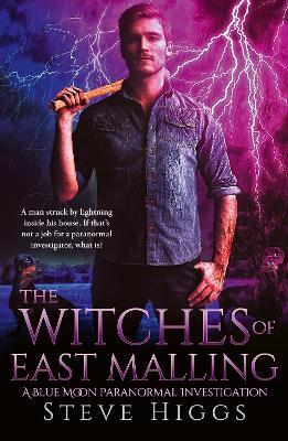 The Witches of East Malling - Steve Higgs - cover