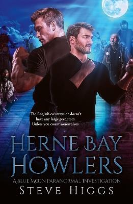 Herne Bay Howlers - Steve Higgs - cover