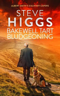 Bakewell Tart Bludgeoning - Steve Higgs - cover