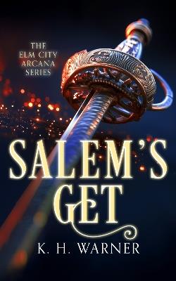 Salem’s Get - K.H. Warner - cover