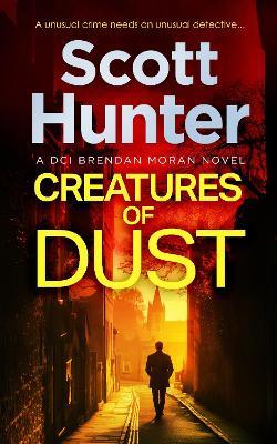 Creatures of Dust - Scott Hunter - cover
