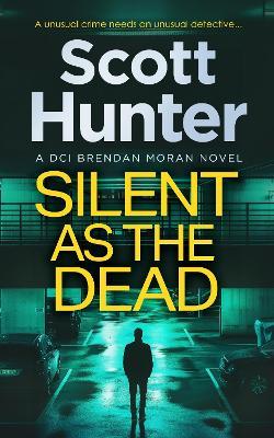 Silent as the Dead - Scott Hunter - cover