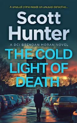 The Cold Light of Death - Scott Hunter - cover