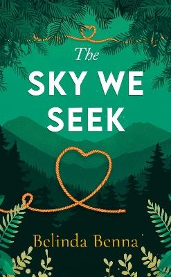 The Sky We Seek - Belinda Benna - cover