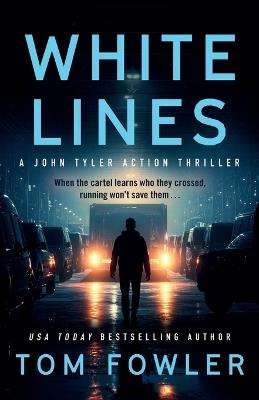 White Lines - Tom Fowler - cover