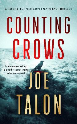 Counting Crows: A supernatural mystery where old rites meet new crimes - Joe Talon - cover