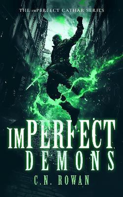imPerfect Demons - C.N. Rowan - cover