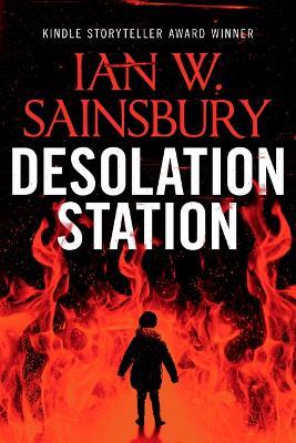 Desolation Station - Ian W. Sainsbury - cover