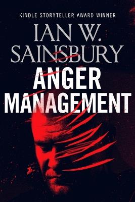 Anger Management - Ian W. Sainsbury - cover