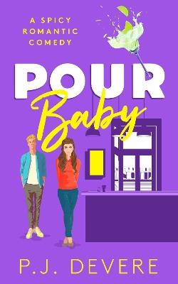 Pour Baby - P.J. DeVere - cover