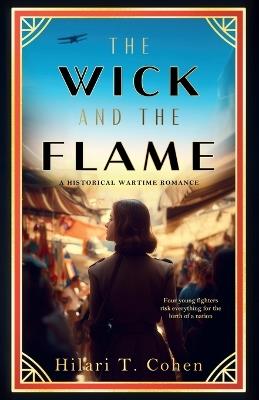 The Wick and The Flame - Hilari T. Cohen - cover