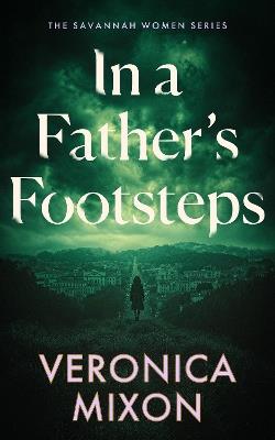 In a Father's Footsteps - Veronica Mixon - cover