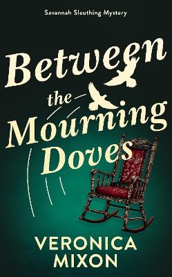Between the Mourning Doves - Veronica Mixon - cover