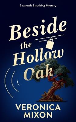 Beside the Hollow Oak - Veronica Mixon - cover