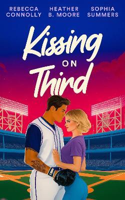 Kissing on Third - Heather B. Moore - cover