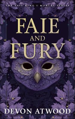 Faie and Fury - Devon Atwood - cover
