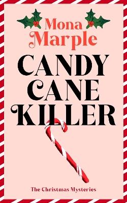 Candy Cane Killer - Mona Marple - cover