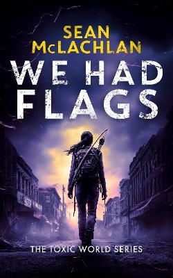We Had Flags - Sean McLachlan - cover