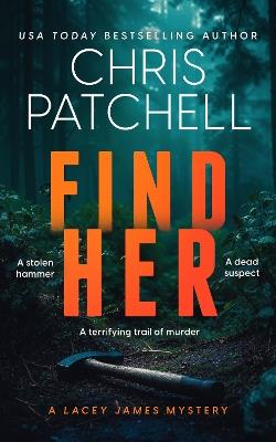 Find Her - Chris Patchell - cover