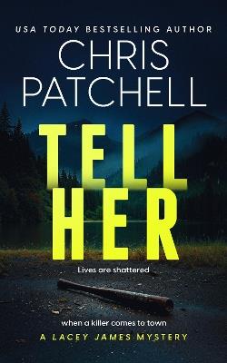 Tell Her - Chris Patchell - cover