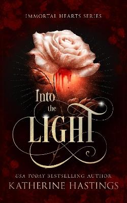Into The Light: Vampire Paranormal Romance - Katherine Hastings - cover