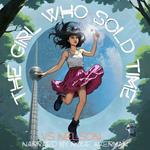 Girl Who Sold Time, The
