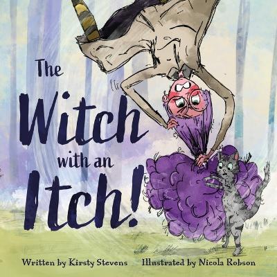 The Witch with an Itch - Kirsty Stevens - cover