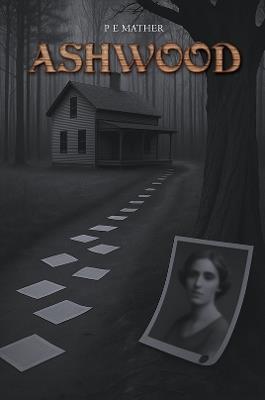 Ashwood - P E Mather - cover