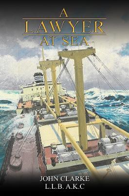 A Lawyer at Sea - John Clarke - cover