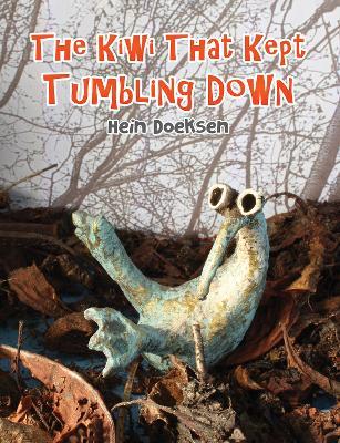 The Kiwi That Kept Tumbling Down - Hein Doeksen - cover