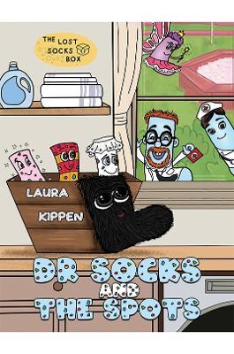 Dr Socks and the Spots - Laura Kippen - cover