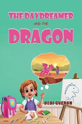 The Daydreamer and the Dragon - Debi Gueron - cover