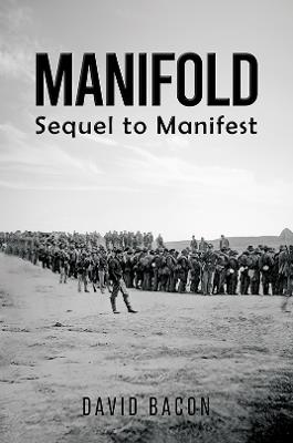 Manifold: Sequel to Manifest - David Bacon - cover