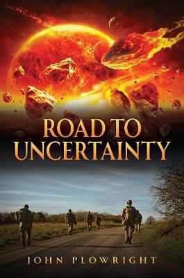 Road to Uncertainty - John Plowright - cover