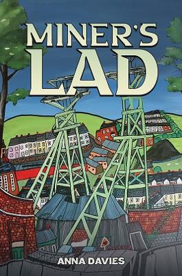 Miner's Lad - Anna Davies - cover