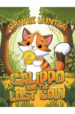 Calippo And The Lost Coin - Connie Hunter - cover